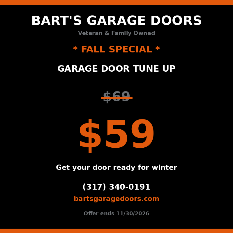 Fall special: Garage door tune up $59, regularly $69. Offer ends 11/30/2026